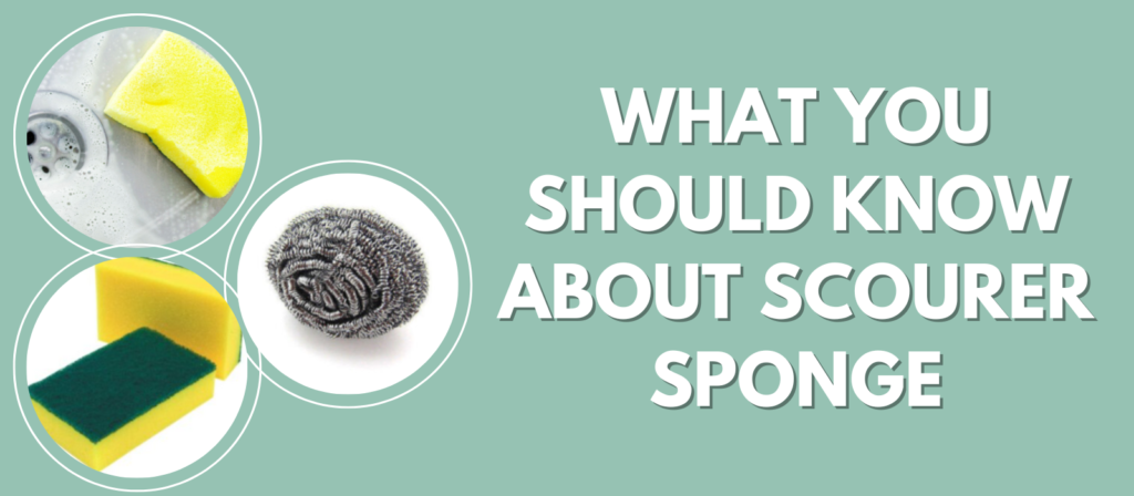 Quello che dovresti sapere su Scourer e Sponge